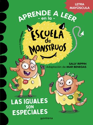 cover image of Aprender a leer en la Escuela de Monstruos 3--Las iguales son especiales